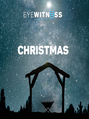 cover image of Eyewitness Bible Series Christmas Collection